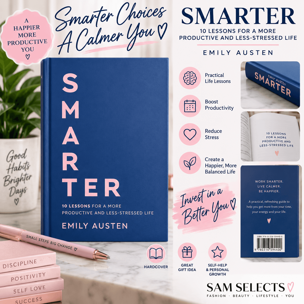 Smarter: 10 Lessons for a More Productive & Less-Stressed Life | Emily Austen | Hardcover